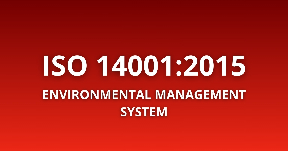 ISO 14001:2015 Environmental Management System